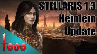 Stellaris 1.3 Heinlein Update Summary