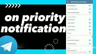 How To Turn On Priority Notification On Telegram App