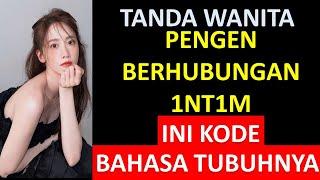 10 Tanda Wanita Ingin Berhubungan