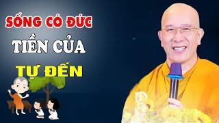 Cứ Sống Tốt Phúc Đức May Mắn Tự Đến - Thầy Thích Trúc Thái Minh