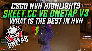 HvH CSGO | SKEET.CC VS ONETAP V3 | WHAT IS THE BEST 2020