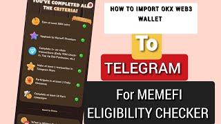 HOW TO IMPORT OKX WEB3 WALLET TO TELEGRAM MINI-APP FOR $MEMEFI AIRDROP ALLOCATION ELIGIBILITY  