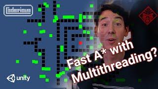 Can we make A* faster with Multithreading? (Unity C#)