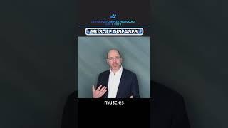 Muscle Diseases by David Saperstein, M.D. - #shorts