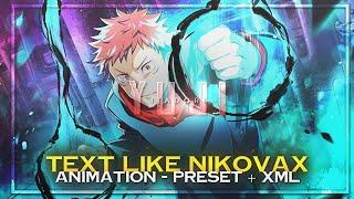 TEXT ANIMATION LIKE "NIKOVAXX" | PRESET + XML | LAXY EDITION | 