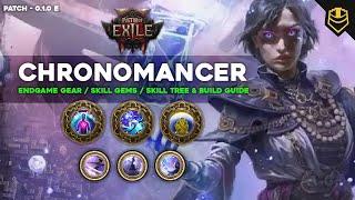 Chronomancer Endgame Build Guide - In-depth Build review, Skill Gems, Skill Tree, Gear & options!