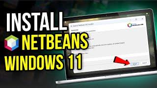 How to Install Apache NetBeans on Windows 11 | Apache NetBeans + Java SDK [UPDATED]