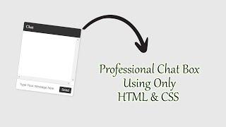 How to Create a Professional Chat Box Using Only CSS