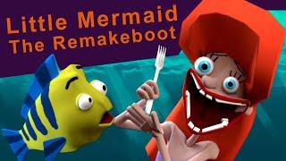 Little Mermaid The Remakeboot