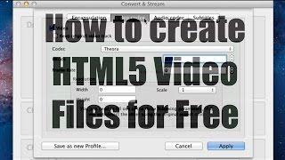 how to create webm & ogg html5 videos for free