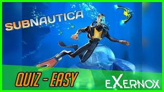 Subnautica Quiz EASY | eXernoxINTERACTIVE Series 01