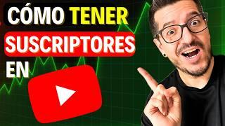 CÓMO CONSEGUIR SUSCRIPTORES en YouTube RÁPIDO y sin ESFUERZO