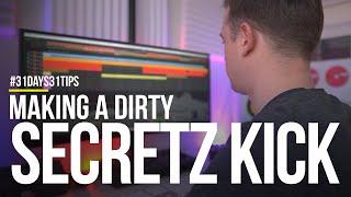 Making a Dirty Secretz House KICK in Ableton