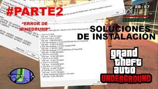 ▷ POSIBLES SOLUCIONES DE ERRORES DE "MINEDRUMP" | GTA:UNDERGROUND o UG:MP◁