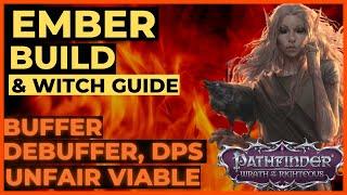 PATHFINDER: WOTR - EMBER Build Guide - Buffer, Debuffer + Spell DPS! Unfair Viable