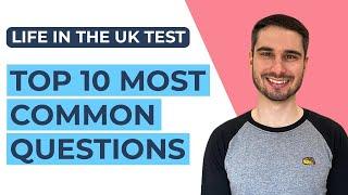 The Top 10 Most Common Questions | Life in the UK Test 2024 Practice 