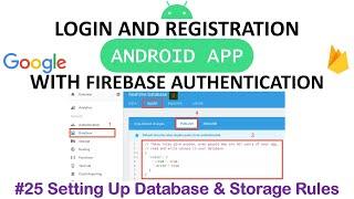 #25 Security Rules for Database and Storage | Login and Register Android App using Firebase