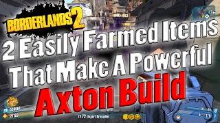 Borderlands 2 | 2 Easily Farmed Items That Make A Powerful Axton Build