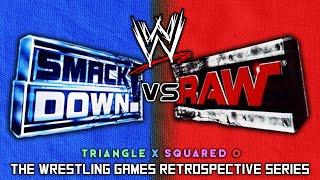 'WWE SmackDown! vs. Raw' RETROSPECTIVE - Triangle X Squared O.