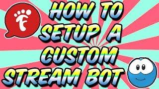 HOW TO SET UP YOUR OWN CUSTOM LIVESTREAM BOT - FussBot Tutorial (MeepBot)