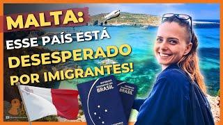 Esse País Está IMPLORANDO por IMIGRANTES! Conheça MALTA!