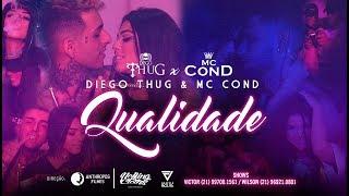 Diego Thug x MC Cond - Qualidade (Prod. BeatDemons)