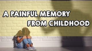 story a painful memory from childhood #story #audiostorytelling