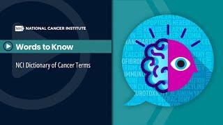 Complementary and Alternative Medicine | Words to Know, NCI Dictionary of Cancer Terms