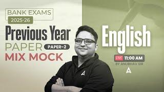 IBPS-RRB-SBI Classes 2025 | Mix Mock English Previous Year Paper  | English By Anubhav Sir