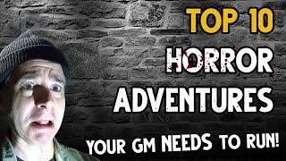 Top 10 Horror RPG Adventures You MUST Play