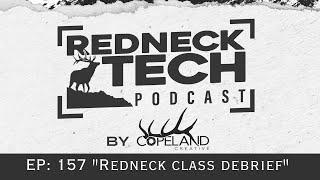 157: Debrief from this past week at the Redneck Tech Production Class