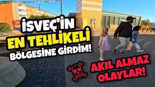 İSVEÇ'İN EN TEHLİKELİ MAHALLESİNE GİRDİM!