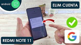 Eliminar Cuenta de Google Xiaomi Redmi Note 11 | Android 12