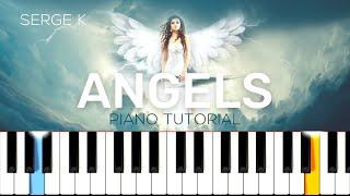 Angels - Serge K | Piano Tutorial