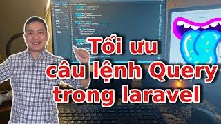 Eloquent Performance: 4 Examples of N+1 Query Problems - Tối ưu laravel, cải thiện tốc độ website