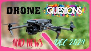 Drone Questions and News - Ep 1 //