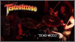 Testosteroso-Deadwood