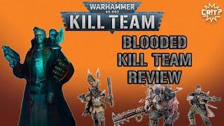 Blooded Kill Team Review