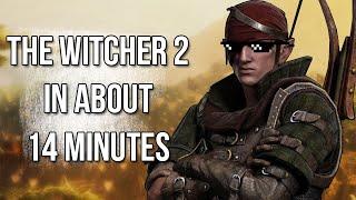 The Full Story of the Witcher 2 in about 14 minutes