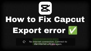 How to fix CAPCUT export error in 2025 | Simple steps