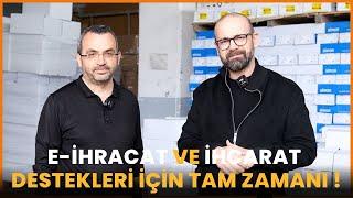 HAKAN KOTAN İle E-ihracat & İhracat Teşvikleri için yapılması gerekenler!