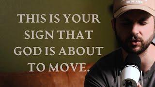 If it’s gone from bad to worse. Get ready. God is about to move!