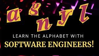 Learn the Alphabet with Software Engineers!