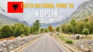 Driving in Albania  from Theth National Park to Koplik in October 2024