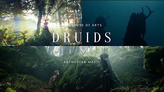 Druids | Arthurian magic | Our House of Arts