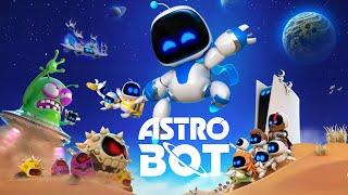 ASTRO BOT is Actually Amazing: Let's Play All of it