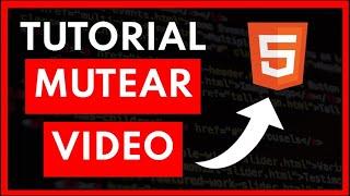 Cómo MUTEAR un VIDEO con HTML