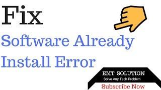 How To Fix Any Software Latest Version Already Installed Error