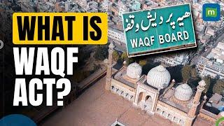 Explained: What Are The Proposed Changes In The Waqf Act? | Bill Introduced in Lok Sabha