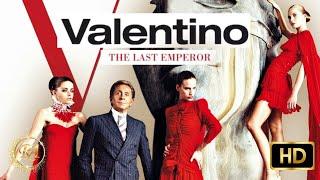 Valentino: The Last Emperor | Best Fashion RA | Fashion Documentary | HD